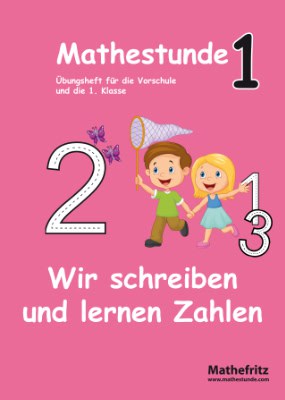 Übungsheft "wir schreiben und lernen Zahlen" Klasse 1 Grundschule